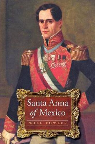 Cover image for Santa Anna of Mexico