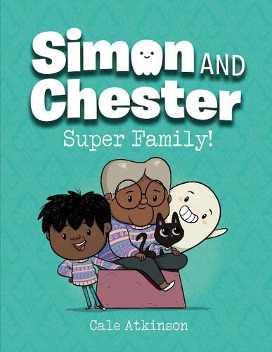 Super Family (simon And Chester Book #3)