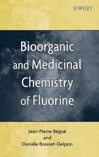 Cover image for Bioorganic and Medicinal Chemistry of Fluorine