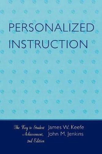 Personalized Instruction: The Key to Student Achievement