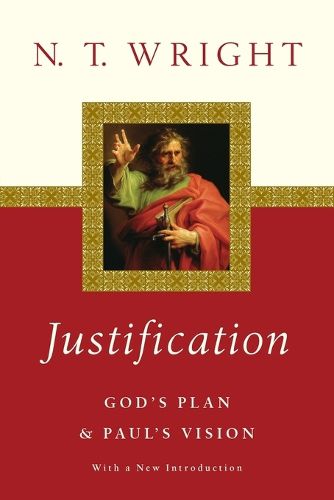 Justification: God's Plan Paul's Vision