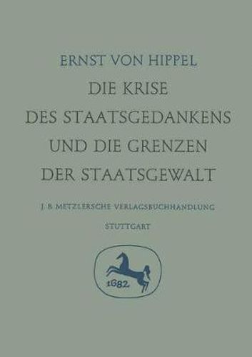 Cover image for Die Krise des Staatsgedankens und die Grenzen der Staatsgewalt