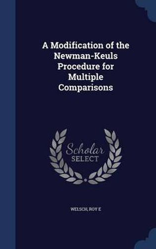 Cover image for A Modification of the Newman-Keuls Procedure for Multiple Comparisons