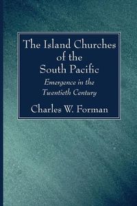 Cover image for The Island Churches of the South Pacific