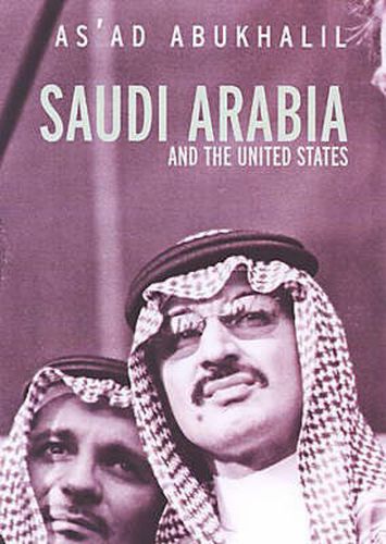 The Saudi Arabia & the United States: Battle for Saudi Arabia