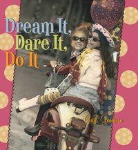 Cover image for Dream It, Dare It, Do It: Reach for the Stars, Girlfriends!