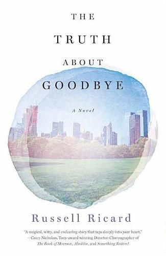 Cover image for The Truth About Goodbye