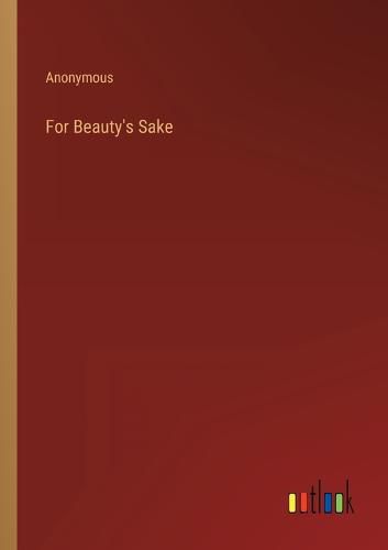 Cover image for For Beauty's Sake