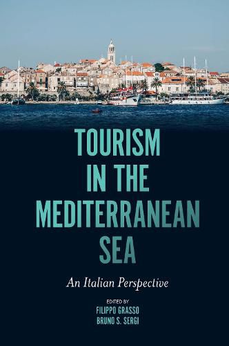 Cover image for Tourism in the Mediterranean Sea: An Italian Perspective