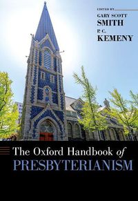 Cover image for The Oxford Handbook of Presbyterianism