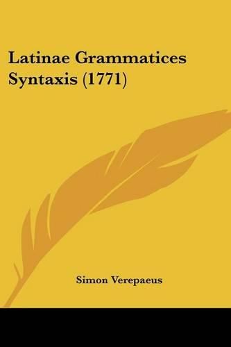 Cover image for Latinae Grammatices Syntaxis (1771)