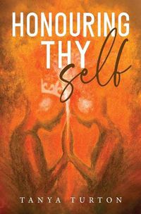 Cover image for Honouring Thy Self