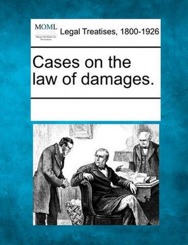 Cover image for Cases on the Law of Damages.