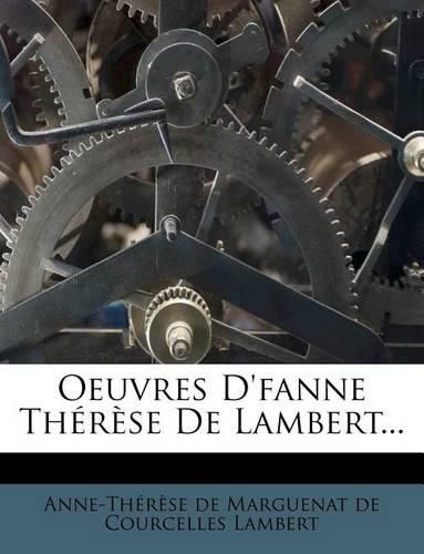 Oeuvres D'Fanne Th R Se de Lambert...