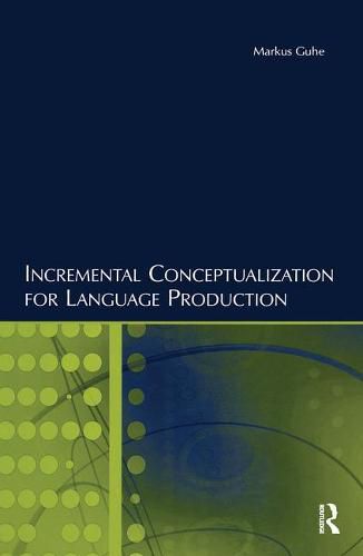 Cover image for Incremental Conceptualization for Language Production