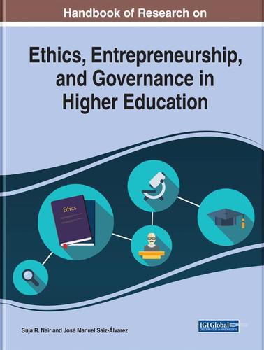 Cover image for Handbook of Research on Ethics, Entrepreneurship, and Governance in Higher Education