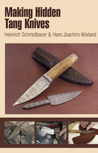 Cover image for Making Hidden Tang Knives