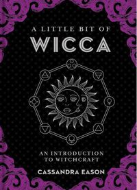 Cover image for A Little Bit of Wicca: An Introduction to Witchcraft