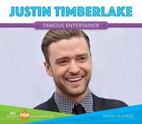 Cover image for Justin Timberlake: Famous Entertainer