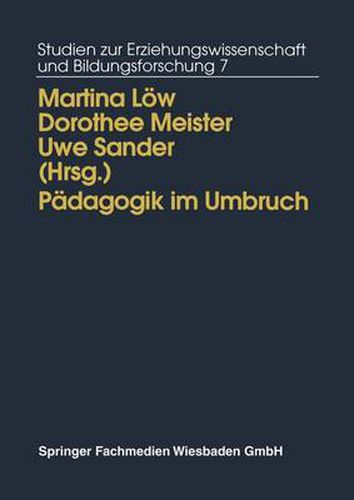 Cover image for Padagogik im Umbruch: Kontinuitat und Wandel in den neuen Bundeslandern