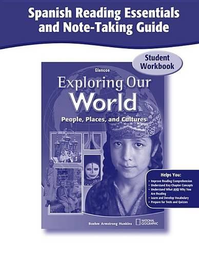 Cover image for Exploring Our World, Spanish Reading Essentials and Note-Taking Guide Workbook