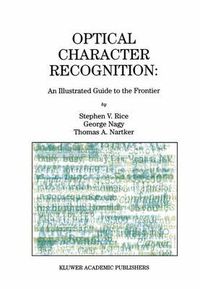 Cover image for Optical Character Recognition: An Illustrated Guide to the Frontier