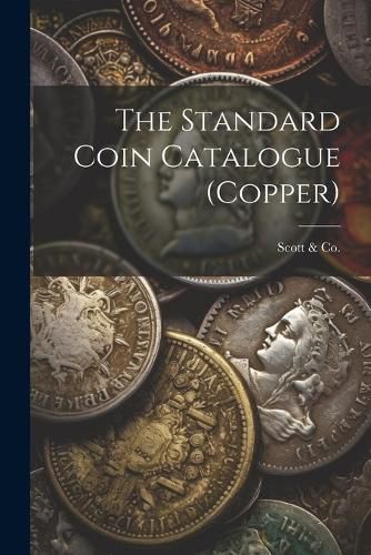 Cover image for The Standard Coin Catalogue (copper)