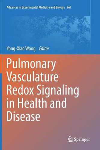 Cover image for Pulmonary Vasculature Redox Signaling in Health and Disease