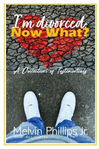 Cover image for I'm divorced; NOW WHAT?