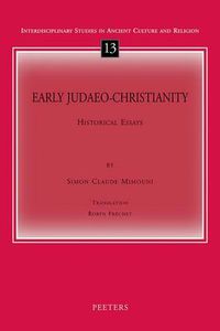 Cover image for Early Judaeo-Christianity: Historical Essays