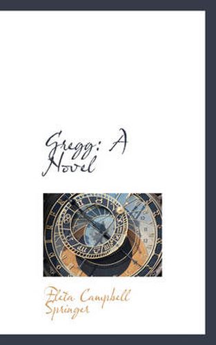 Cover image for Gregg: A Novel