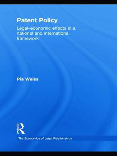 Cover image for Patent Policy: Legal-Economic Effects in a National and International Framework
