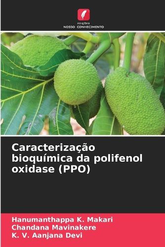 Cover image for Caracterizacao bioquimica da polifenol oxidase (PPO)