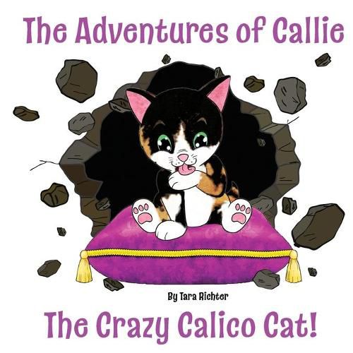 Cover image for Callie: The Crazy Calico Cat