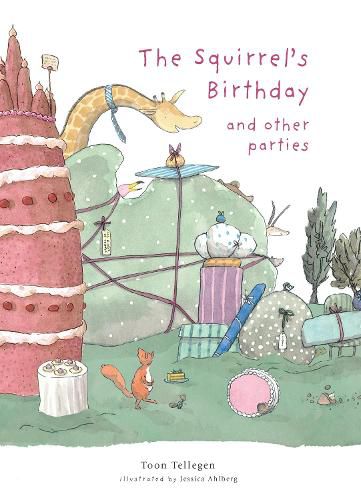 The Squirrel's Birthday and Other Parties