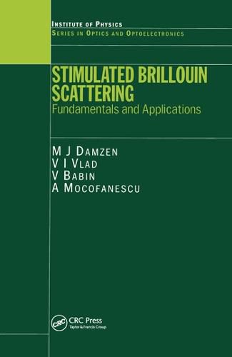 Cover image for Stimulated Brillouin Scattering: Fundamentals and Applications