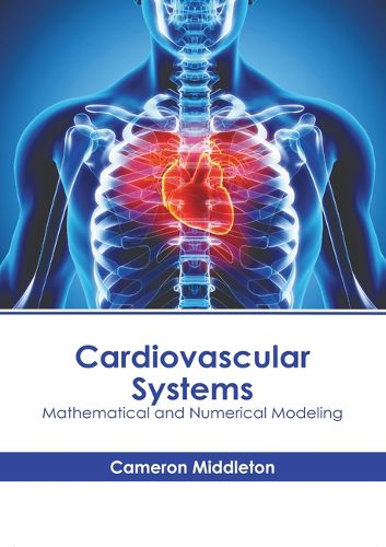 Cover image for Cardiovascular Systems: Mathematical and Numerical Modeling