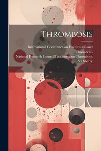 Cover image for Thrombosis