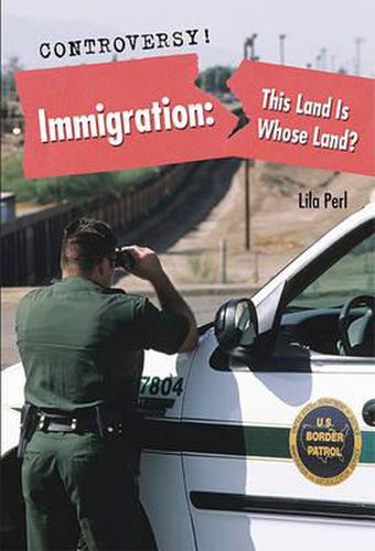 Immigration: This Land Is Whose Land?