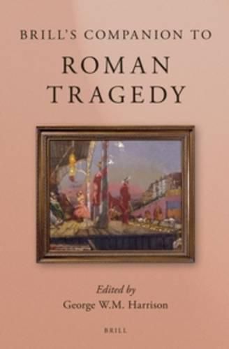 Cover image for Brill's Companion to Roman Tragedy