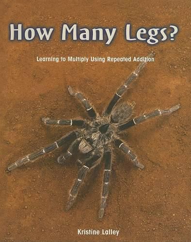 Cover image for How Many Legs?: Learning to Multiply Using Repeated Action