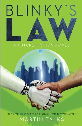 Cover image for Blinky's Law: A thrilling and comic science fiction adventure into the future