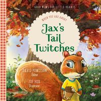 Cover image for Jax's Tail Twitches: When You Are Angry