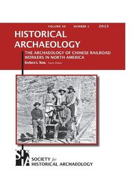 Cover image for The Archaeology of Chinese Railroad Workers in North America