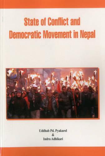 Cover image for State of Conflict and Democratic Movement in Nepal