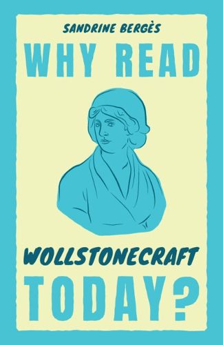 Cover image for Why Read Wollstonecraft Today?