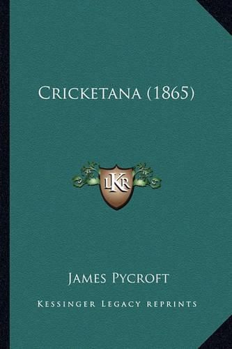 Cover image for Cricketana (1865)