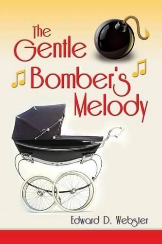 Cover image for The Gentle Bomber's Melody