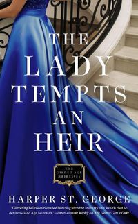 Cover image for The Lady Tempts An Heir