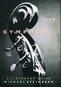 Cover image for The Symphony: A Listener's Guide